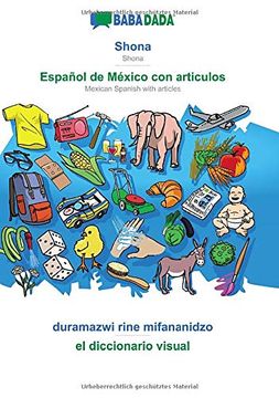 portada Babadada, Shona - Español de México con Articulos, Duramazwi Rine Mifananidzo - el Diccionario Visual: Shona - Mexican Spanish With Articles, Visual Dictionary (en Shona)