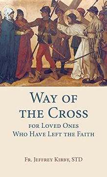 portada Way of the Cross for Loved Ones who Have Left the Faith (en Inglés)