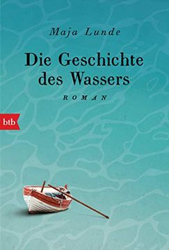 portada Die Geschichte des Wassers: Roman (in German)