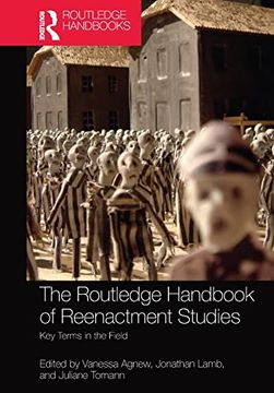 portada The Routledge Handbook of Reenactment Studies (en Inglés)