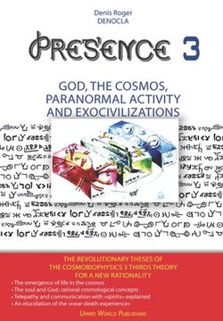 portada PRESENCE 3 - God, Cosmos, Paranormal activity and Exocivilizations (in English)