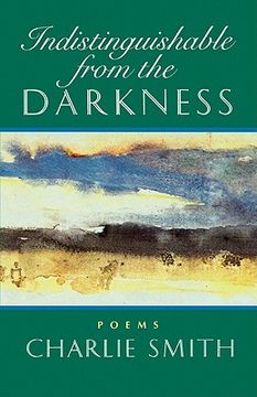 portada indistinguishable from the darkness: poems