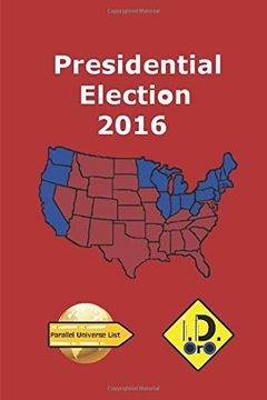 portada 2016 Presidential Election (Edizione Italiana) (Parallel Universe List) (en Italiano)