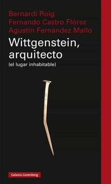 portada Wittgenstein, Arquitecto (el Lugar Inhabitable)