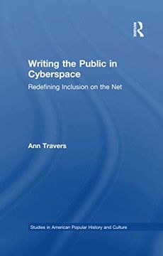 portada Writing the Public in Cyberspace: Redefining Inclusion on the Net (in English)