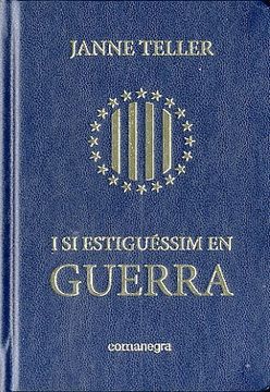 portada I Si Estiguéssim En Guerra (in Spanish)