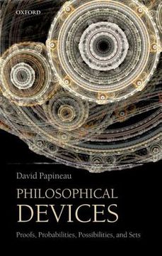 portada Philosophical Devices: Proofs, Probabilities, Possibilities, and Sets (in English)
