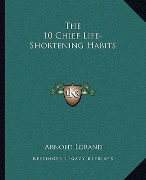 portada the 10 chief life-shortening habits (in English)