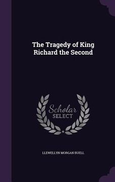 portada The Tragedy of King Richard the Second (en Inglés)
