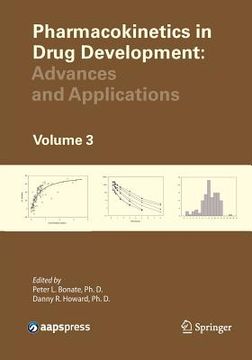 portada Pharmacokinetics in Drug Development, Volume 3: Advances and Applications (en Inglés)