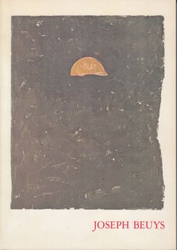 portada Joseph Beuys, Drawings: City art Gallery, Leeds, Kettle's Yard Gallery, Cambridge, Victoria and Albert Museum, London (en Inglés)