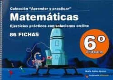portada Matemáticas 6º Primaria Ejercicios Prácticos con Soluciones Online: 10 (Aprender y Practicar)