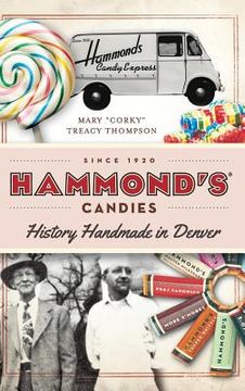 portada Hammond's Candies: History Handmade in Denver (en Inglés)