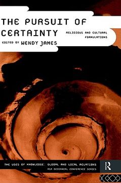 portada the pursuit of certainty: religious and cultural formulations (en Inglés)