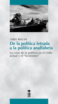 portada De la Política Letrada a la Política Analfabeta (in Spanish)
