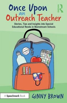 portada Once Upon an Outreach Teacher: Stories, Tips and Insights Into Special Educational Needs in Mainstream Schools (in English)