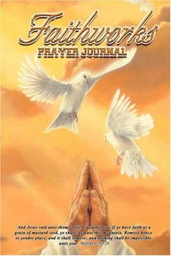 faithworks prayer journal (en Inglés)