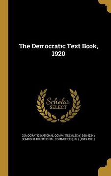 portada The Democratic Text Book, 1920 (en Inglés)