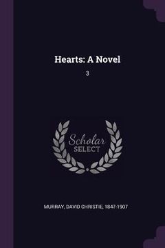 portada Hearts: A Novel: 3 (en Inglés)