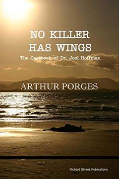 portada No Killer has Wings: The Cas of dr. Joel Hoffman (en Inglés)