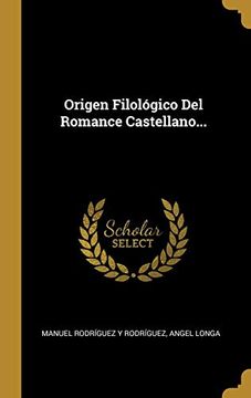 portada Origen Filológico del Romance Castellano.