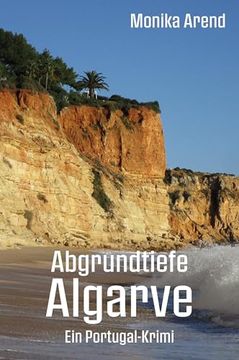 portada Abgrundtiefe Algarve - ein Portugal-Krimi (en Alemán)