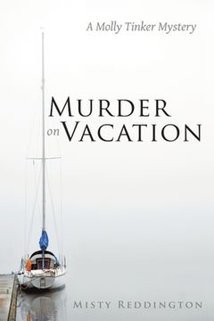 portada Murder on Vacation: A Molly Tinker Mystery (en Inglés)