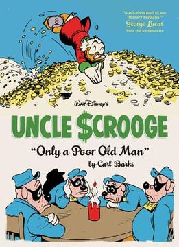 portada walt disney ` s uncle scrooge: only a poor old man (en Inglés)
