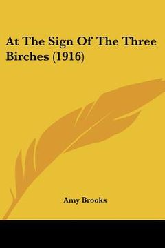 portada at the sign of the three birches (1916) (en Inglés)