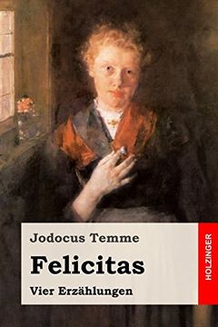 portada Felicitas: Vier Erzählungen (en Alemán)