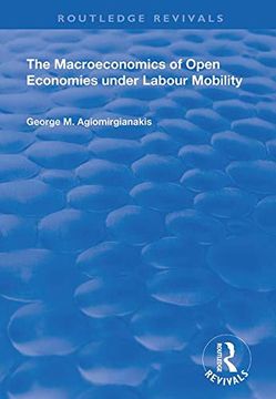 portada The Macroeconomics of Open Economies Under Labour Mobility