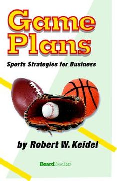 portada game plans: sports strategies for business (en Inglés)