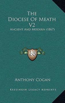 portada the diocese of meath v2: ancient and modern (1867)