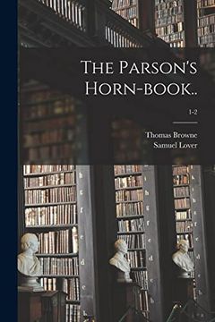 portada The Parson's Horn-Book. 1-2 (en Inglés)