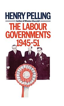 portada The Labour Governments, 1945–51 (en Inglés)