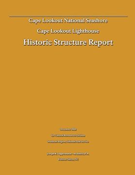 portada Historic Structure Report: Cape Lookout Lighthouse: Cape Lookout National Seashore