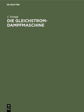 portada Die Gleichstrom-Dampfmaschine (en Alemán)