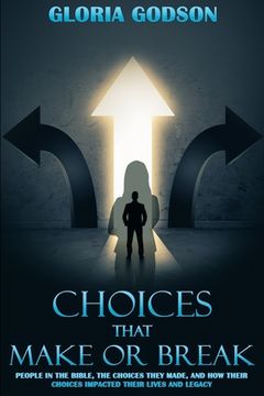portada Choices That Make or Break