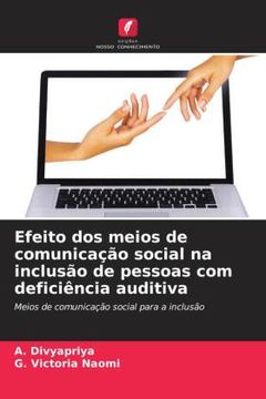 portada Efeito dos Meios de Comunicação Social na Inclusão de Pessoas com Deficiência Auditiva (in Portuguese)