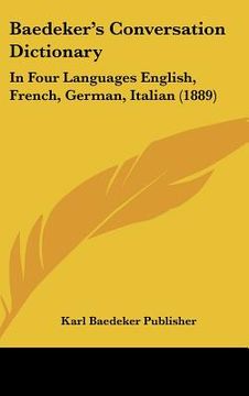 portada baedeker's conversation dictionary: in four languages english, french, german, italian (1889) (en Inglés)