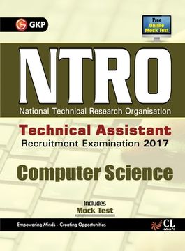 portada NTRO National Technical Reasearch Organisation Technical Assistant Computer Science Recruitment Examination 2017 (en Inglés)