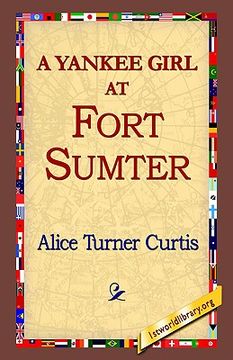portada a yankee girl at fort sumter (in English)