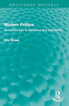 portada Modern Politics: An Introduction to Behaviour and Institutions (Routledge Revivals)