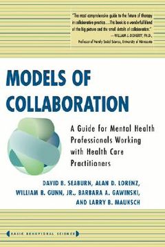 portada models of collaboration: a guide for mental health professionals working with health care practitioners
