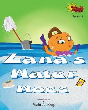 portada Zana's Water Woes (en Inglés)