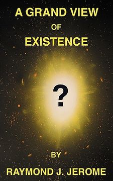 portada a grand view of existence (in English)
