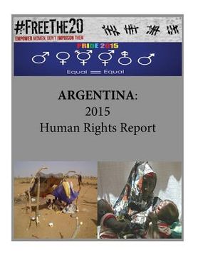 portada Argentina: 2015 Human Rights Report (en Inglés)