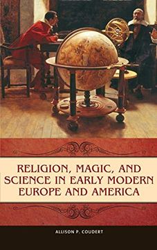 portada Religion, Magic, and Science in Early Modern Europe and America (in English)