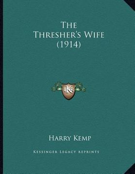 portada the thresher's wife (1914) (en Inglés)