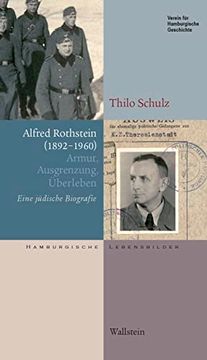 portada Alfred Rothstein (1892-1960): Armut, Ausgrenzung, Überleben. Eine Jüdische Biografie (Hamburgische Lebensbilder) (en Alemán)